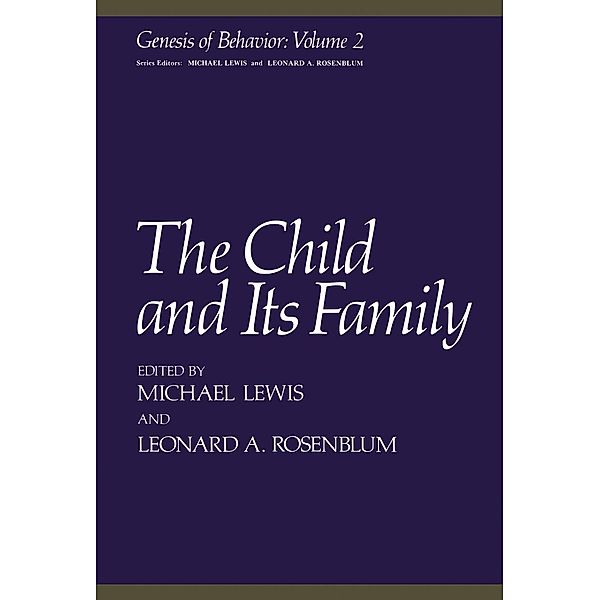 The Child and Its Family / Genesis of Behavior Bd.2