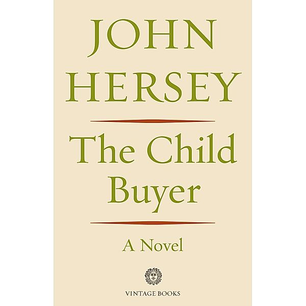 The Child Buyer, John Hersey