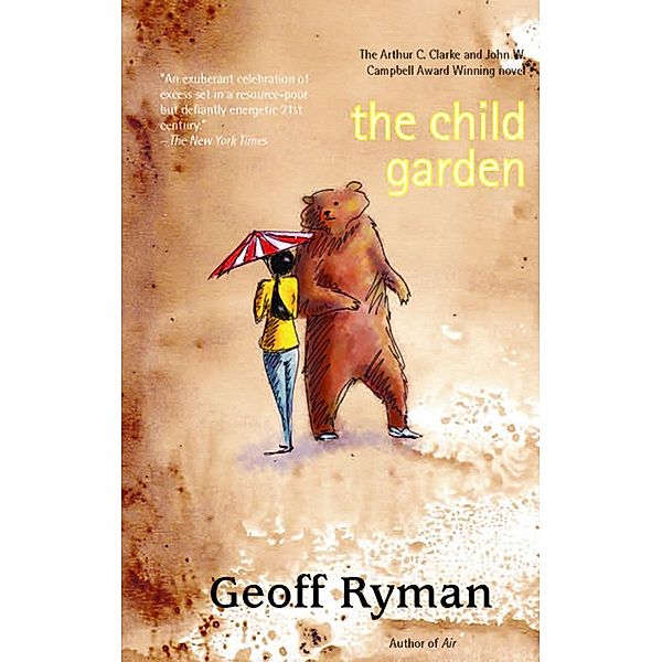 The Child Garden, Geoff Ryman