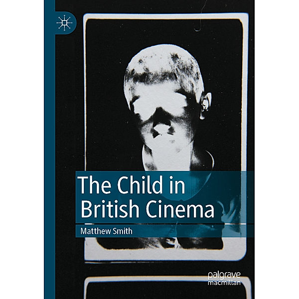 The Child in British Cinema, Matthew Smith