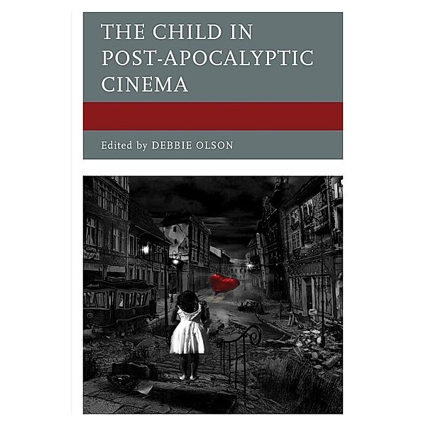 The Child in Post-Apocalyptic Cinema