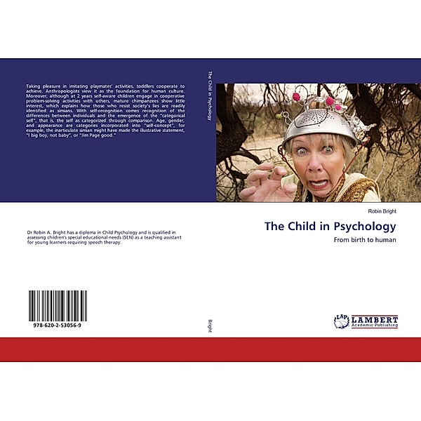 The Child in Psychology, Robin Bright