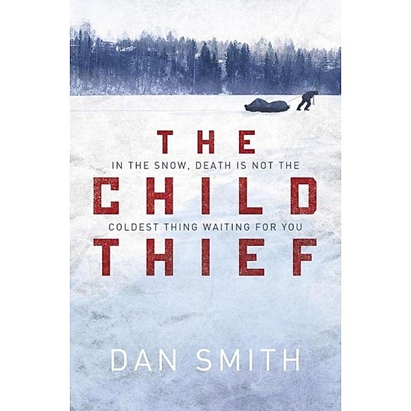 The Child Thief, Dan Smith