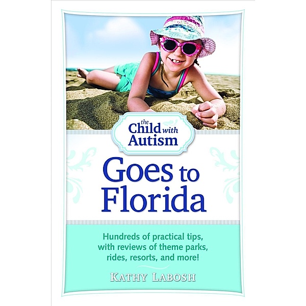 The Child with Autism Goes to Florida, Kathy Labosh