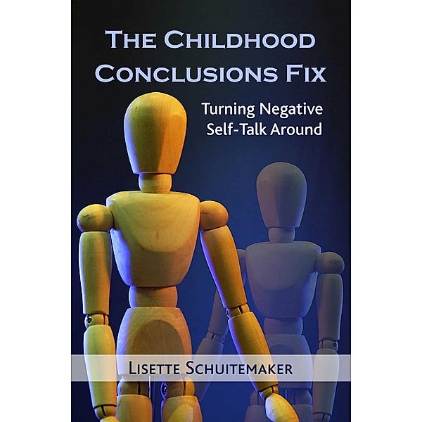 The Childhood Conclusions Fix, Lisette Schuitemaker