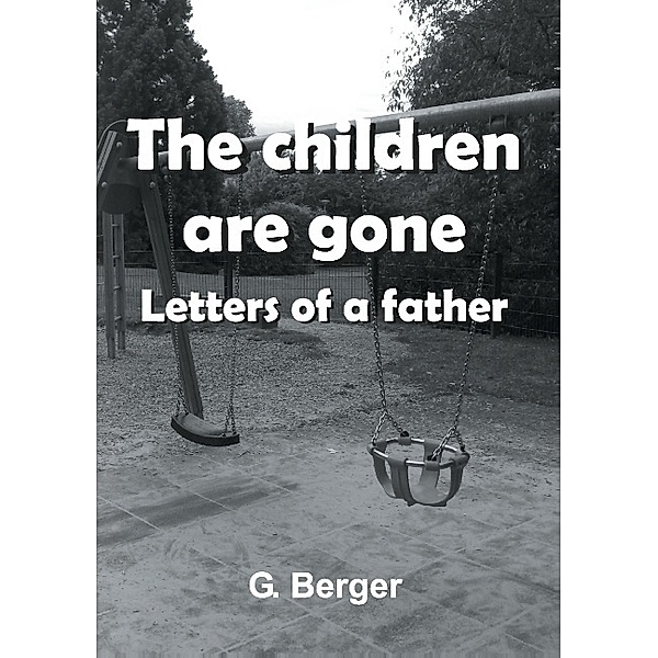 The children are gone, G. Berger