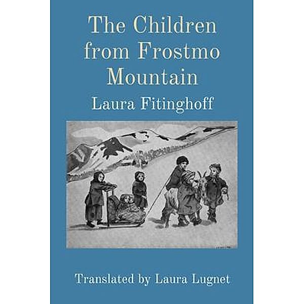 The Children from Frostmo Mountain, Laura Fitinghoff