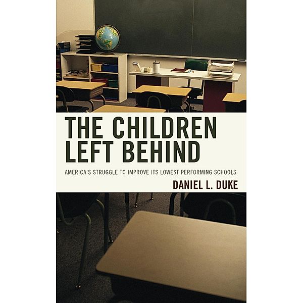 The Children Left Behind, Daniel L. Duke