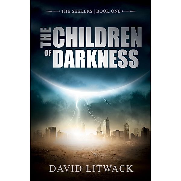 The Children of Darkness (The Seekers, #1) / The Seekers, David Litwack