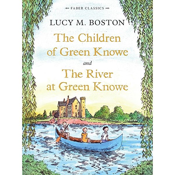 The Children of Green Knowe Collection, Lucy M. Boston