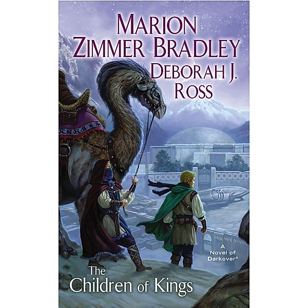 The Children of Kings / Darkover Bd.16, Marion Zimmer Bradley, Deborah J. Ross