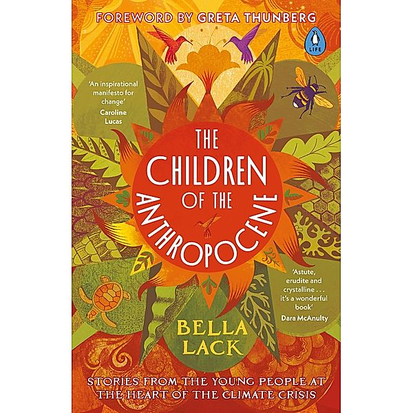 The Children of the Anthropocene, Bella Lack