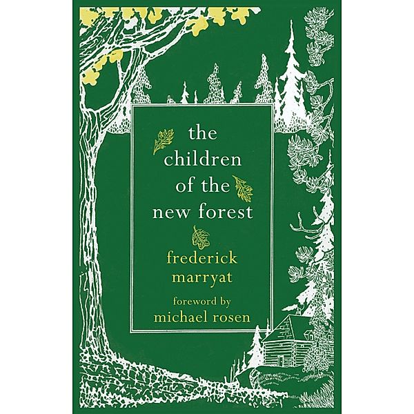 The Children of the New Forest, Frederick Marryat, Michael Rosen