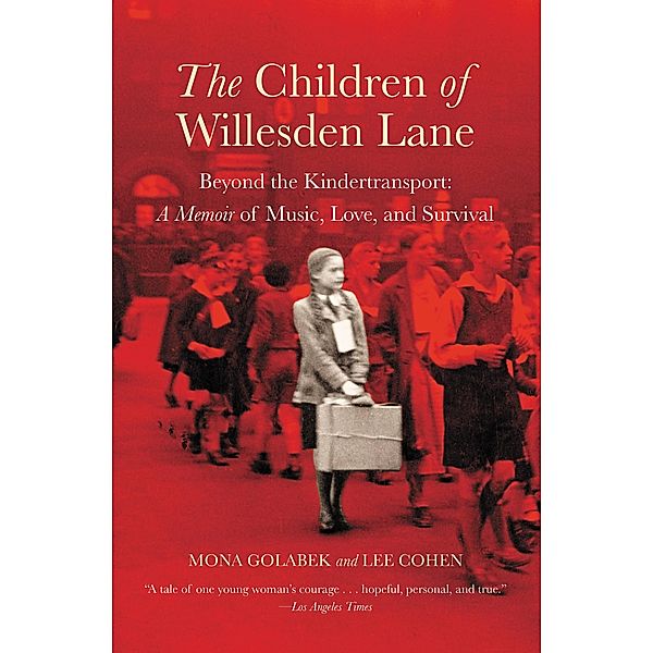 The Children of Willesden Lane, Mona Golabek, Lee Cohen