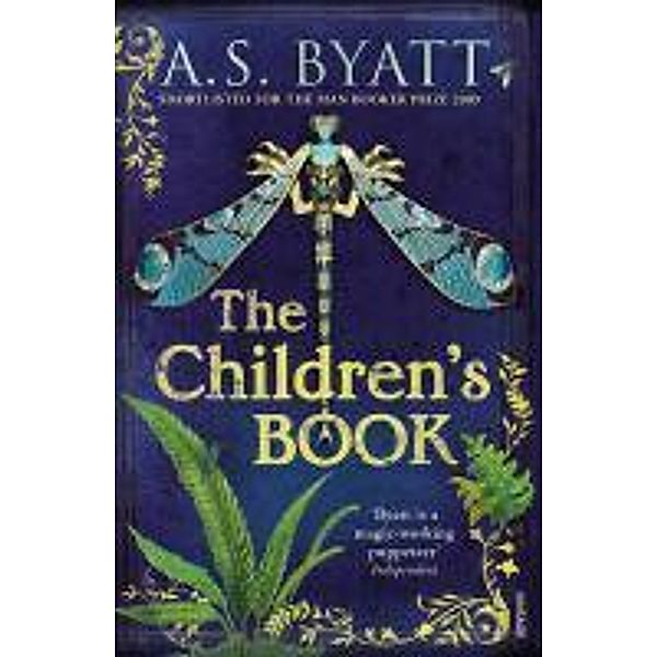 The Children's Book, A S Byatt