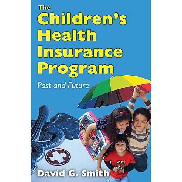 The Children's Health Insurance Program, David G. Smith