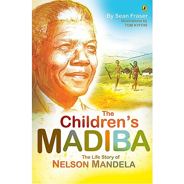 The Children's Madiba / Penguin Books (South Africa), Sean Fraser