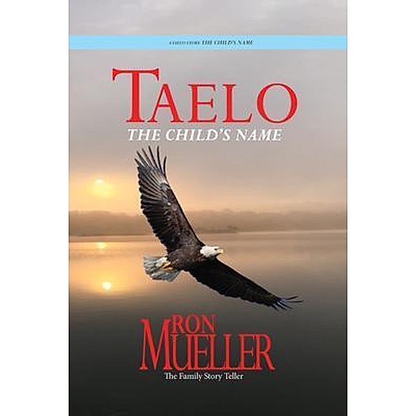 The Child's Name, Ron Mueller