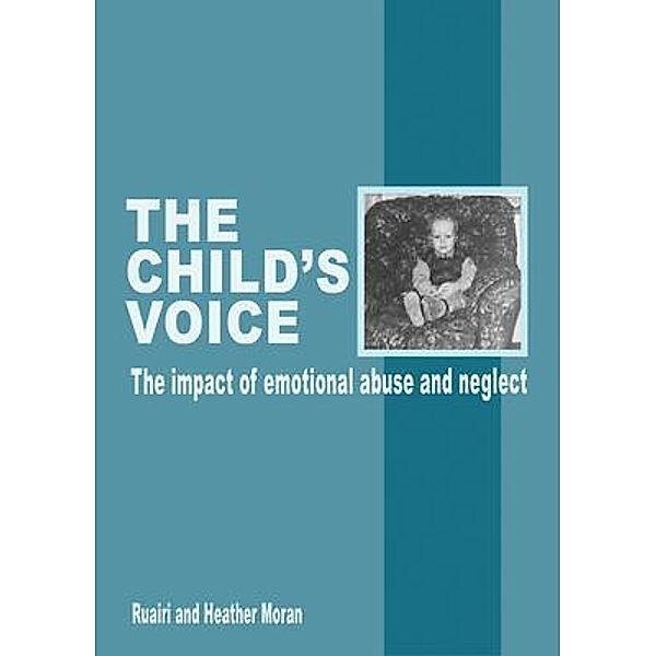 The Child's Voice / Heather Moran, Ruairi, Heather Moran