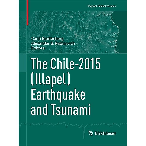 The Chile-2015 (Illapel) Earthquake and Tsunami / Pageoph Topical Volumes