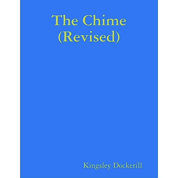 The Chime, Kingsley Dockerill