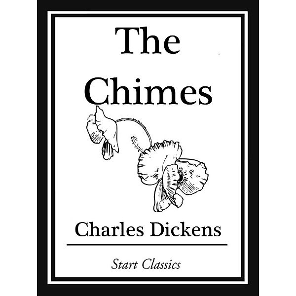 The Chimes, Charles Dickens