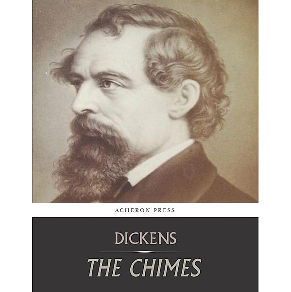 The Chimes, Charles Dickens