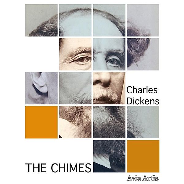 The Chimes, Charles Dickens