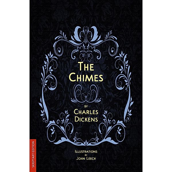 The Chimes (illustrated), Charles Dickens