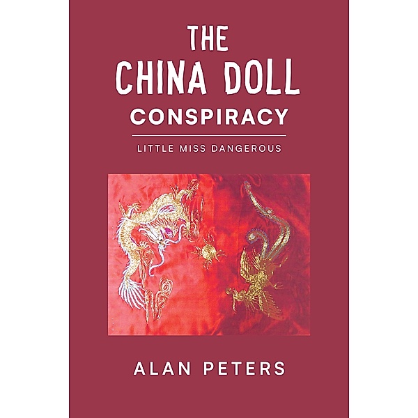 The China Doll Conspiracy, Alan Peters