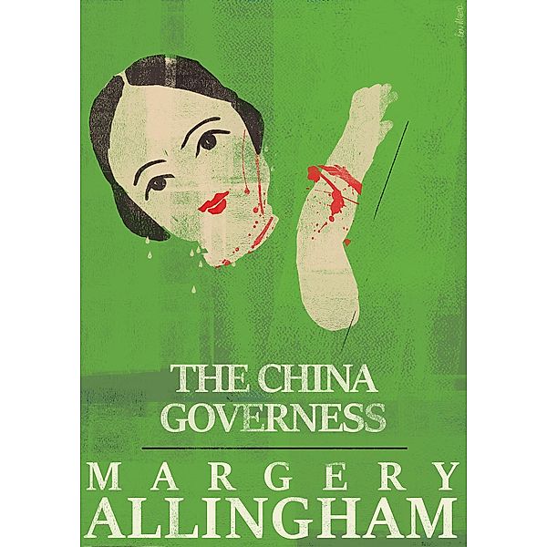 The China Governess / The Albert Campion Mysteries, Margery Allingham