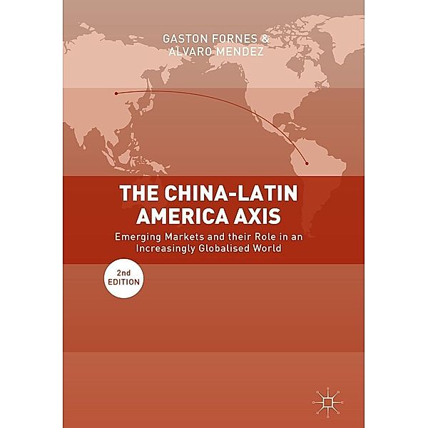 The China-Latin America Axis / Progress in Mathematics, Gaston Fornes, Alvaro Mendez