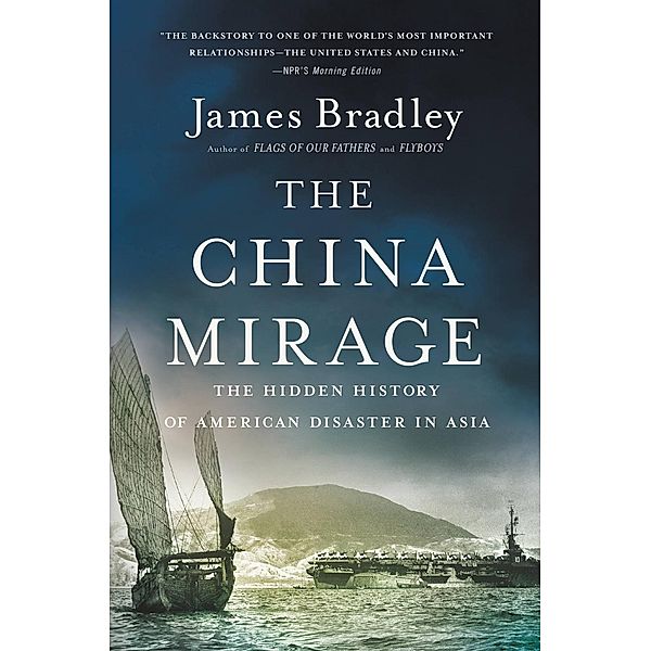 The China Mirage, James Bradley