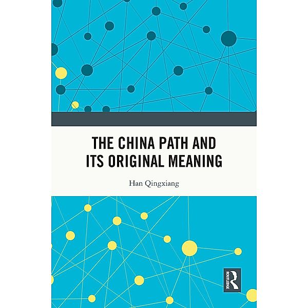 The China Path and its Original Meaning, Han Qingxiang