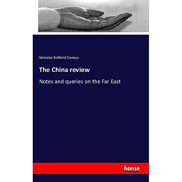 The China review, Nicholas Belfield Dennys