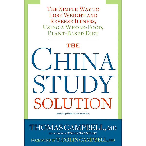 The China Study Solution, Thomas Campbell