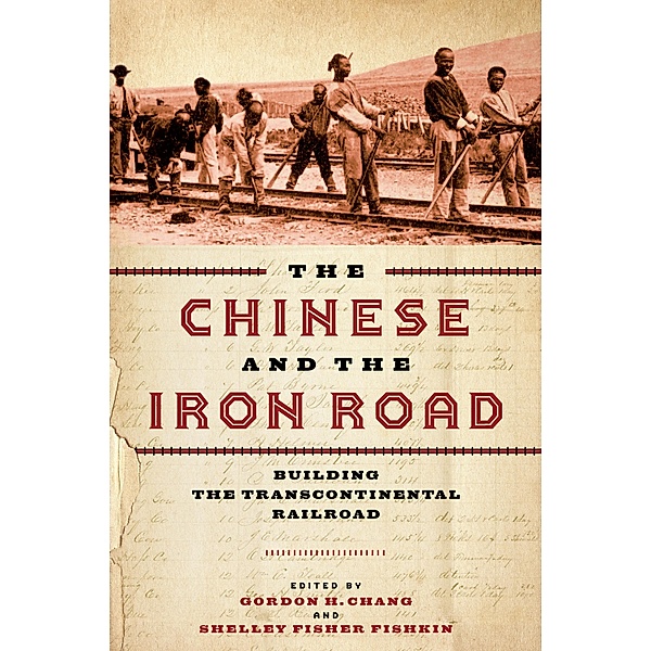 The Chinese and the Iron Road / Asian America