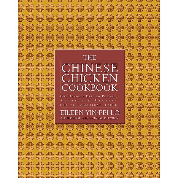 The Chinese Chicken Cookbook, Eileen Yin-Fei Lo