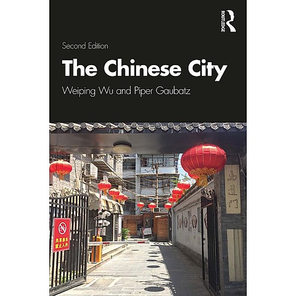 The Chinese City, Weiping Wu, Piper Gaubatz