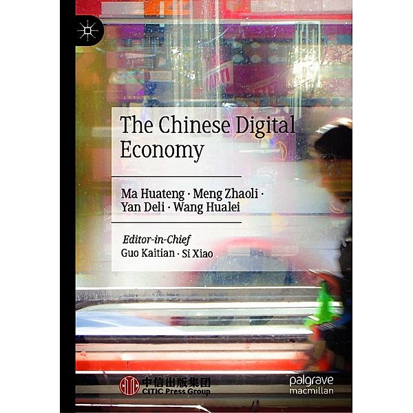 The Chinese Digital Economy / Progress in Mathematics, Ma Huateng, Meng Zhaoli, Yan Deli, Wang Hualei