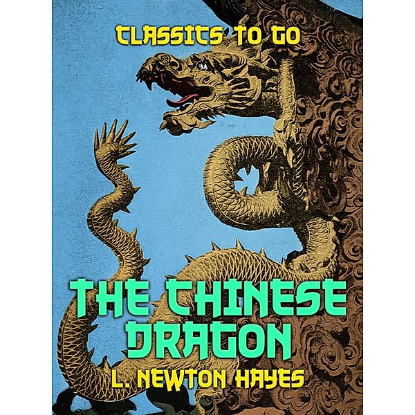 The Chinese Dragon, L. Newton Hayes