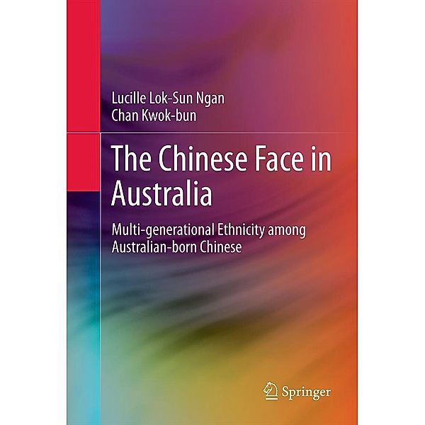 The Chinese Face in Australia, Lucille Lok-Sun Ngan, Chan Kwok-bun