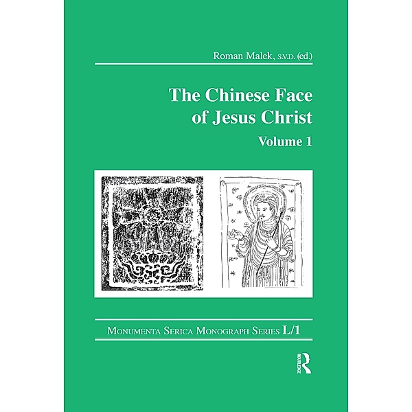 The Chinese Face of Jesus Christ: Volume 1, Roman Malek
