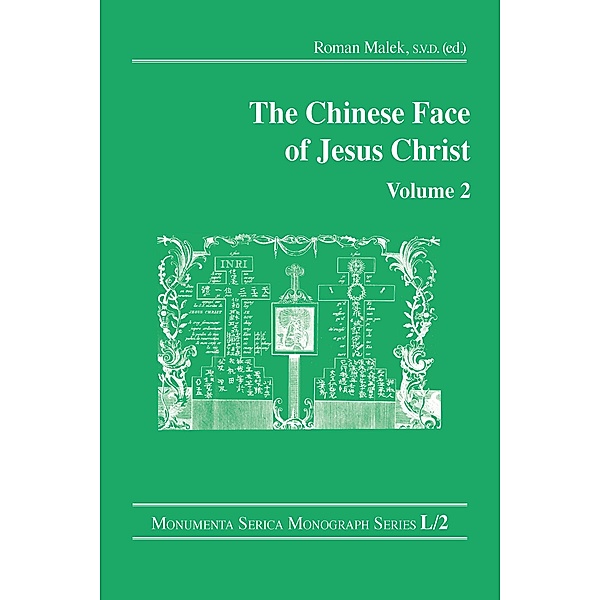 The Chinese Face of Jesus Christ: Volume 2, Roman Malek