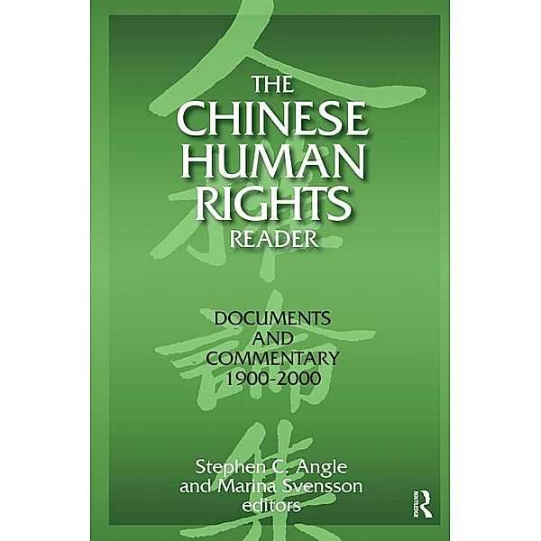 The Chinese Human Rights Reader, Stephen C. Angle, Marina Svensson