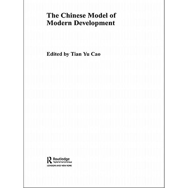 The Chinese Model of Modern Development