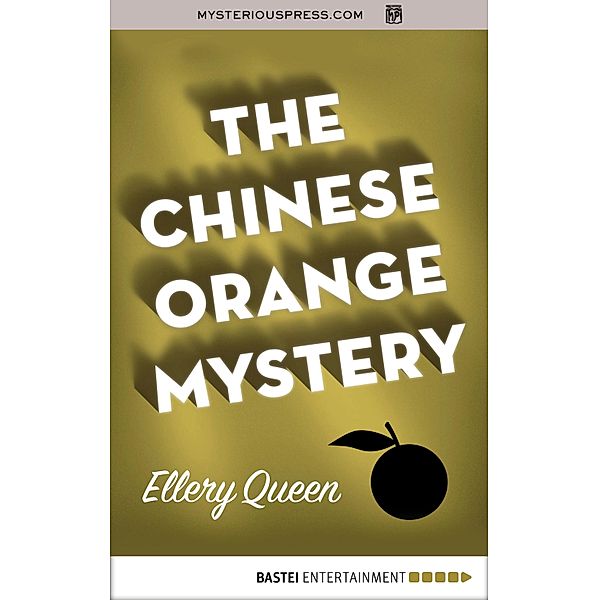 The Chinese Orange Mystery, Ellery Queen