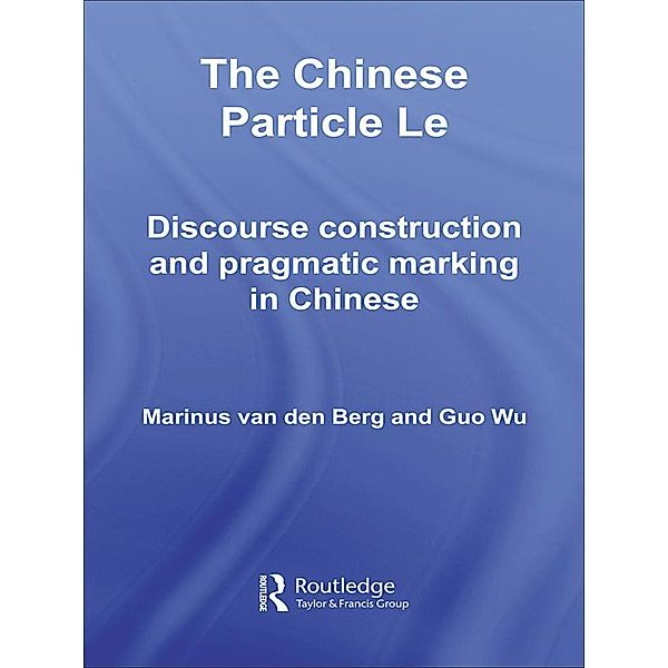 The Chinese Particle Le, M. E. van den Berg, G. Wu
