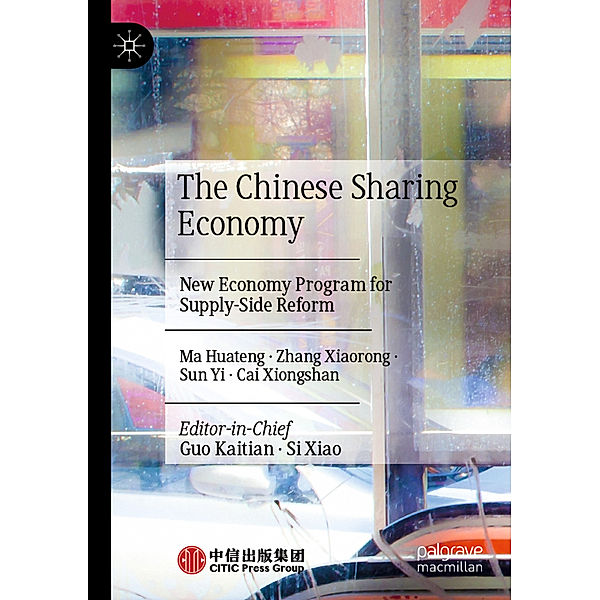 The Chinese Sharing Economy, Ma Huateng, Zhang Xiaorong, Sun Yi, Cai Xiongshan