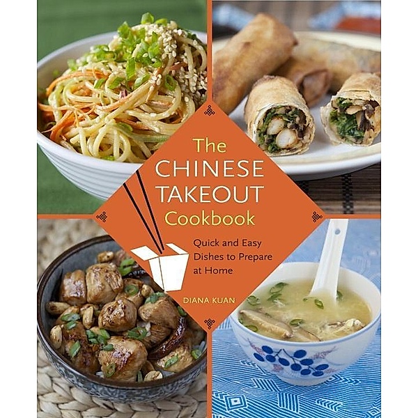 The Chinese Takeout Cookbook, Diana Kuan